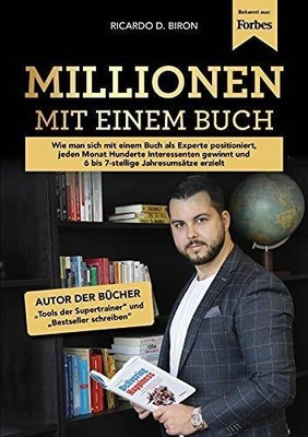 Millionen mit einem Buch - Ricardo D. Biron - 7-stell  | Ricardo D. Biron | Buch