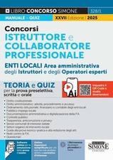 Concorsi istruttore e collaboratore professionale area amministrativa Enti...