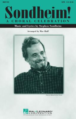 Sondheim! A Choral Celebration (Medley) SATB Stephen Sondheim
