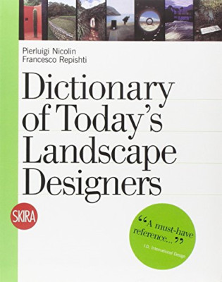 Dictionary of Today's Landscape Designers - Turtleback NEW Nicolin, Pierlu Oct 2