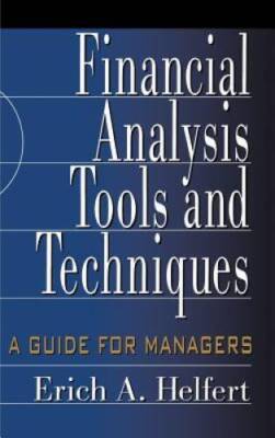 Financial Analysis Tools and Techniques: A Guide for Managers - VERY GOOD