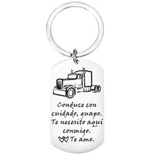 Spanish Drive Safe Keychain for Truck Drivers, I Need You Here with Me Silver