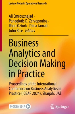 Ali Emrouznejad (u. a.) | Business Analytics and Decision Making in Practice