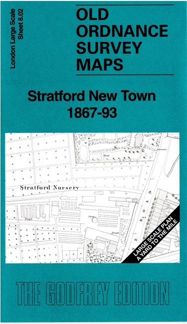 Stratford New Town 1867-93  London Large Scale 8.02 by Tony Kirby