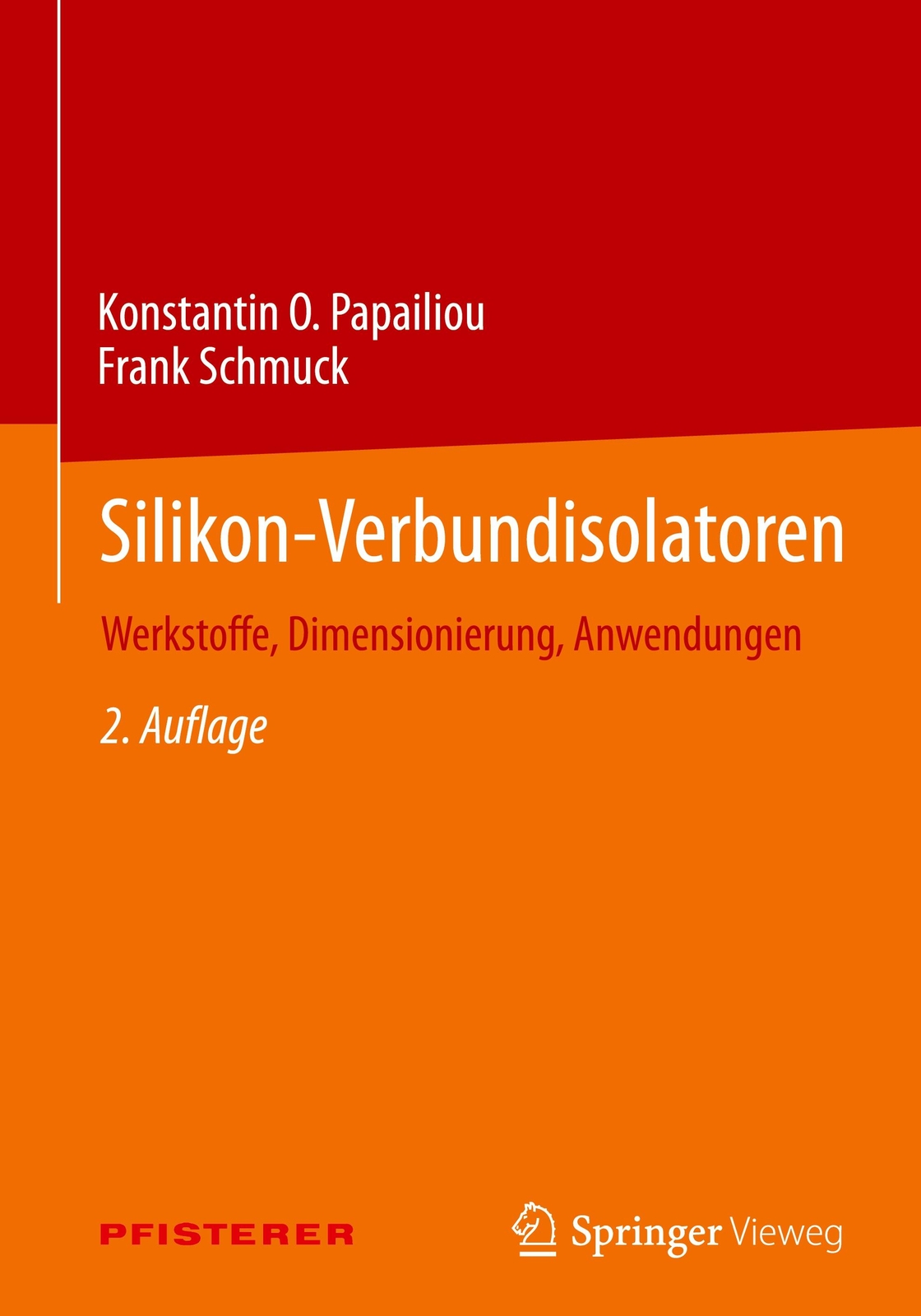Thumbnail - Silikon-verbundisolatoren | Papailiou, Konstantin O. | Schmuck, Frank