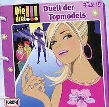 Folge 015 - Duell der Topmodels von Die Drei !!! | CD | Zustand gut