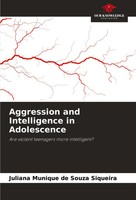 Juliana Munique De Souza Siqueira | Aggression And Intelligence In Adolescence