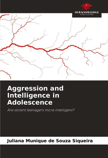 Juliana Munique De Souza Siqueira | Aggression And Intelligence In Adolescence-image