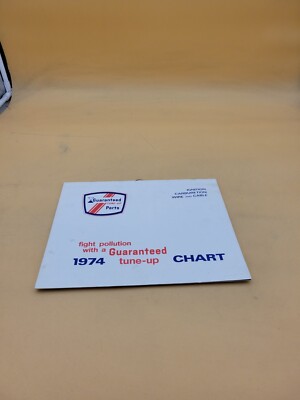1974 GUARANTEED TUNE UP CHART CATALOG GUIDE BOOKLET IGNITION CARBURETION WIRE 