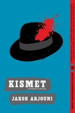 Kismet : A Kayankaya Thriller 4 Paperback Jakob Arjouni