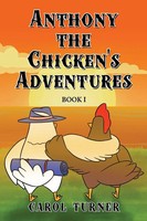 Carol Turner | Anthony The Chicken's Adventures | Taschenbuch | Englisch (2020)