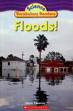Science Vocabulary Readers; Wild Weather - Floods! Paperback Alys