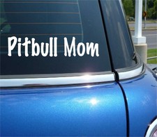 Pitbull Mom Pit Bull Dog Pet Funny Decal Sticker Art Car Wall