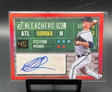 2019 Donruss Bleachers Inc Mike Soroka Autograph Red Paralell 19/25
