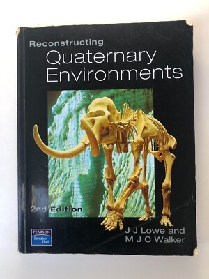 Rekonstruktion quartärer Umgebungen von M.J.C. Walker, J.J. Lowe.
