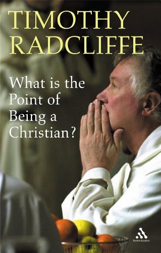 What is the Point of Being a Christian?,Timothy Radcliffe
