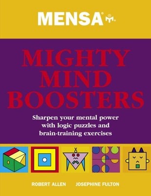 Mensa Mighty Mind Boosters,Robert Allen, Josephine Fulton- 97818