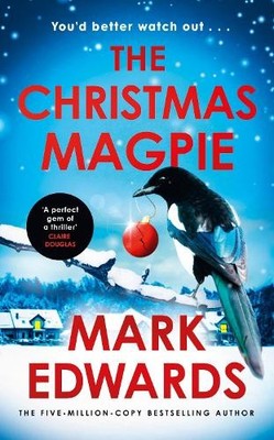 The Christmas Magpie: Behind the twin..., Edwards, Mark