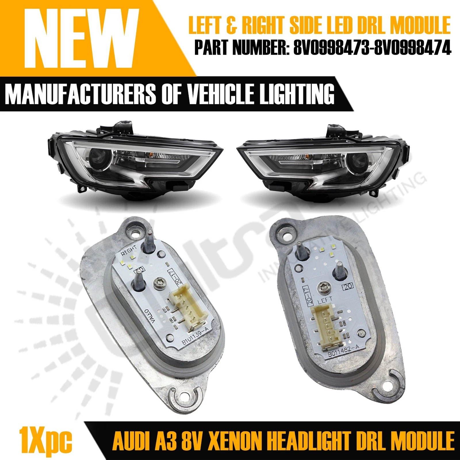 AUDI A3 S3 8V XENON HEADLIGHT LED DRL MODULE 8V0998473 8V0998474