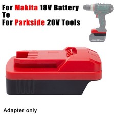 Adapter For Makita 18V Li-Ion Battery Adapter To Fits For Parkside 20V Tools