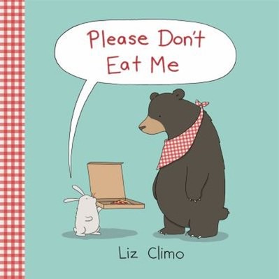 Please Don't Eat Me Hardcover Liz Climo