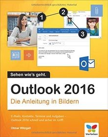 Outlook 2016: Die Anleitung in Bildern. Bild für Bi... | Buch | Zustand sehr gut