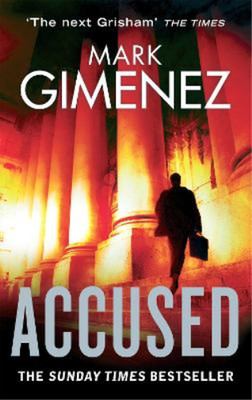 Mark Gimenez Accused (Taschenbuch) A. Scott Fenney