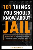 Daron Swann | 101 Things You Should Know About Jail | Taschenbuch | Englisch