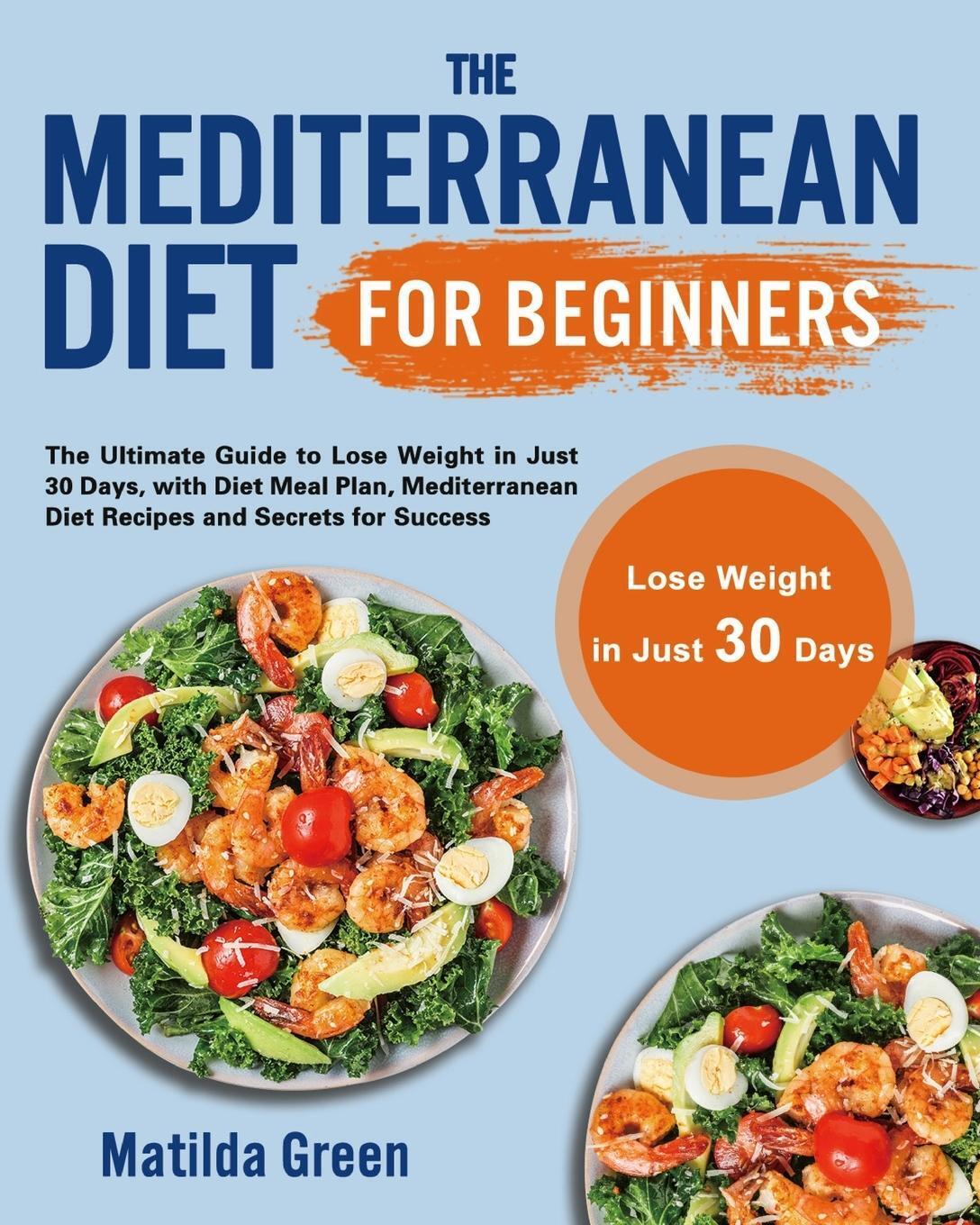 Thumbnail - The Mediterranean Diet For Beginners Matilda Green Taschenbuch