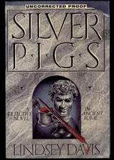 SILVER PIGS by Lindsey Davis * 1989 1st UNCORRECTED PROOF soft cover TPB Mystery