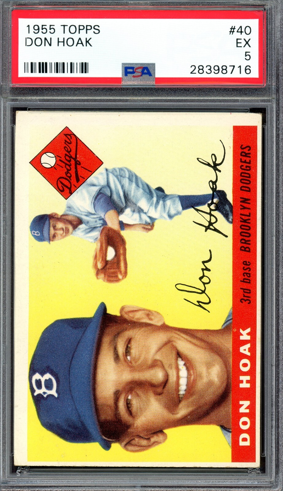 DON HOAK ~ 1955 Topps Baseball Card #40 ~ Graded PSA 5 EXCELLENT