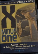 - X Minus One (Classic Radio Science Fiction) 9 CD'S Approx. 9 hours 18 Episodes
