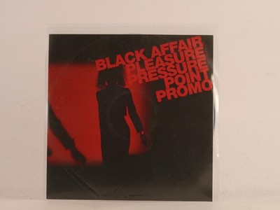 BLACK AFFAIR PLEASURE PRESSURE POINT (487) 13 Track Promo CD Album including Pic