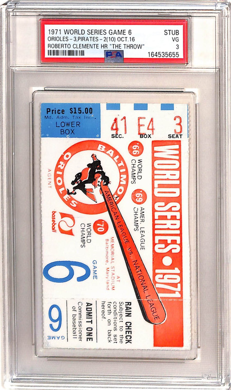 1971 World Series Game 6 Ticket Pirates vs Orioles Clemente HR "The Throw" PSA 3