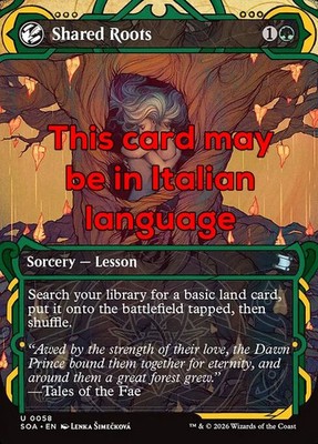 MTG SHARED ROOTS 58 EXC - SHARED ROOTS - SOA IT - MAGIC