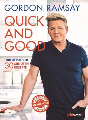 Quick and Good ~ Gordon Ramsay ~  9783517099705