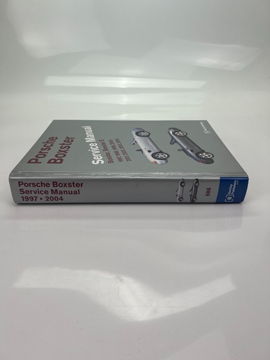 ポルシェ ボクスター サービスマニュアル 1997-2004 Porsche Boxster Service Manual: 1997-2004 Boxster, Boxster S