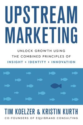 #ad #ad Upstream Marketing: Unlock Growth Using the Combined Principles of Insight ... $11.49