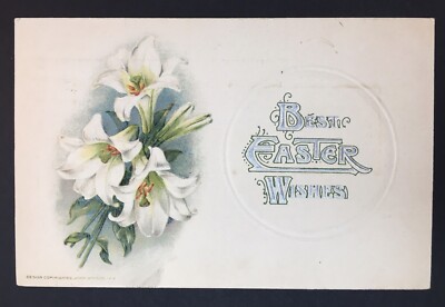 Antique ''Best Easter Wishes'' Greeting Card Embossed 1913 Printed in Germany Lily