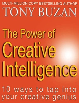 The Power of Creative Intelligence - Paperback NEW Buzan, Tony 21 May 2001
