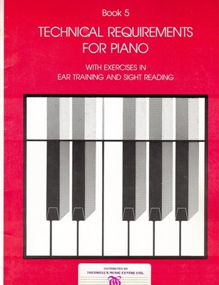 Technical Requirements for Piano with exercises in ear training and sight re...