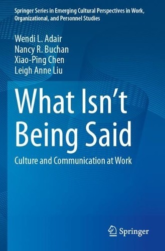 What Isnt Being Said by Wendi L. Adair, Nancy R. Buchan, Xia... - 9783031536472
