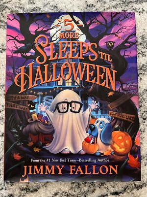 5 More Sleeps 'til Halloween by Jimmy Fallon (2024, Picture Book)