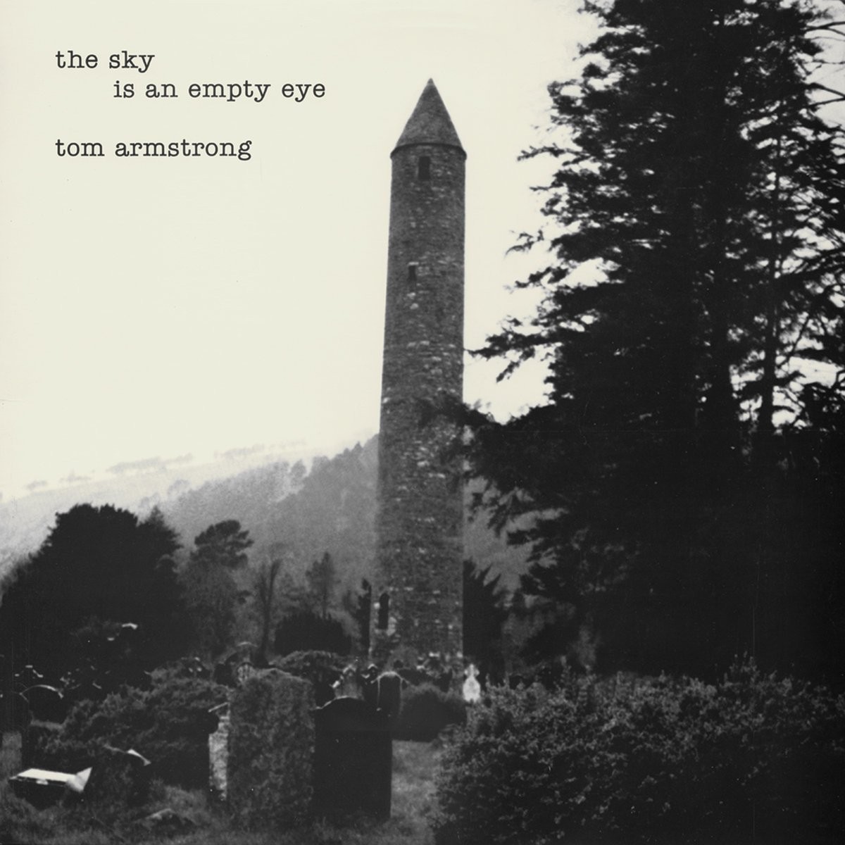 Tom Armstrong Sky Is An Empty Eye CD TSQ5357 NEW