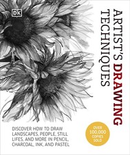 Artist's Drawing Techniques: Discover How to Draw Landscapes, People, Still ...
