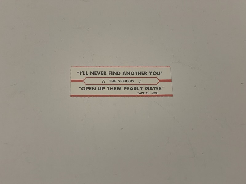Jukebox Title Strip Seekers I’ll Never Find Another You Open Up Pearly Gates