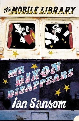Ian Sansom Mr Dixon Disappears (Taschenbuch) Mobile Library (US IMPORT)