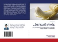 Post Harvest Practices For Banana Followed In Gujarat N. C. Patel