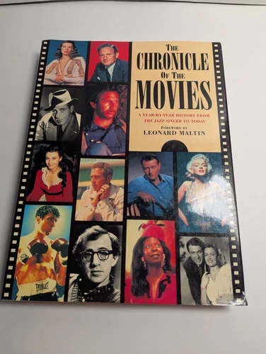 The Chronicle of the Movies Foreward by Leonard Maltin (1991) 1920's-1990's