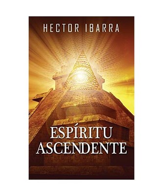 Espiritu Ascendente, Hector Ibarra